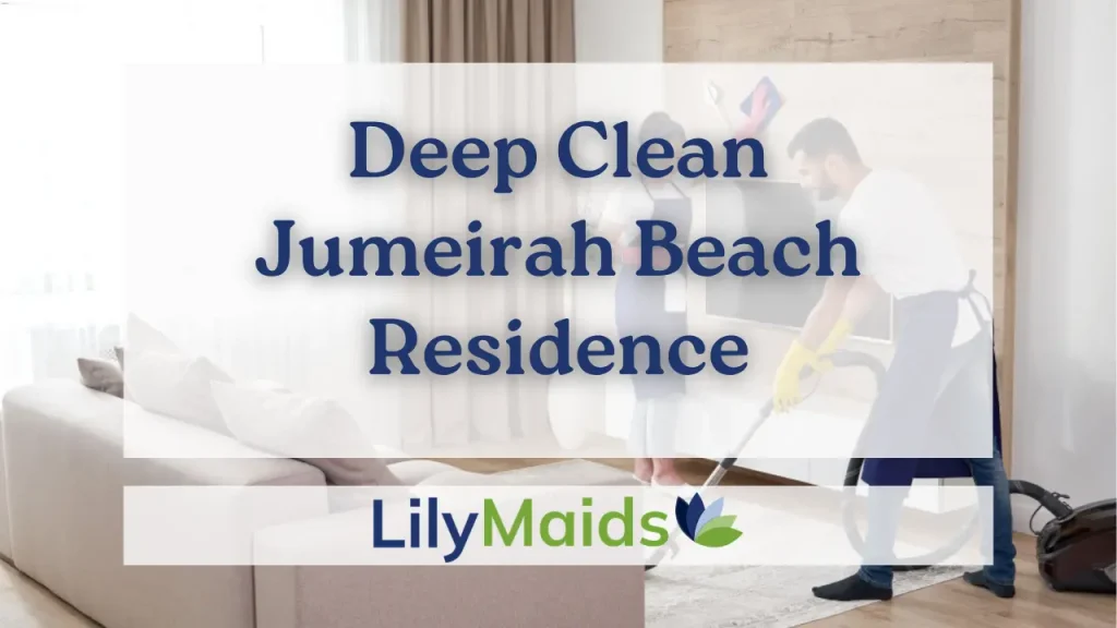 Deep Clean Jumeirah Beach Residence
