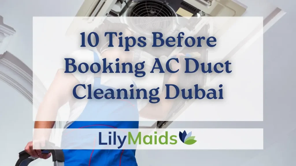 10 Tips Before Booking AC Duct Cleaning in Dubai