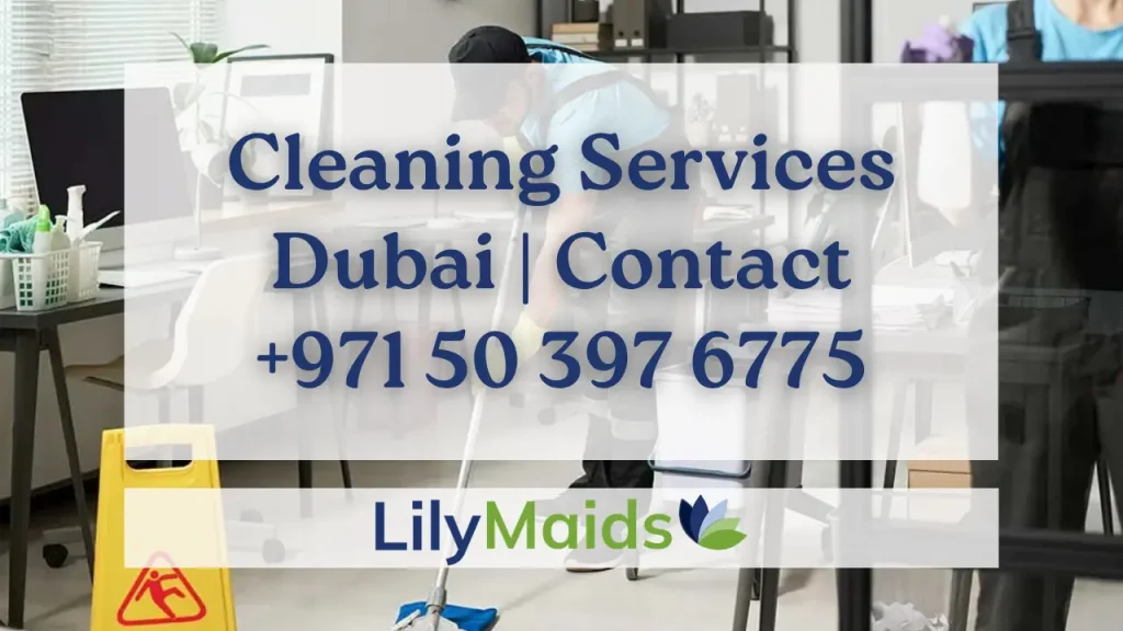 Cleaning Services Dubai | Contact +971 50 397 6775