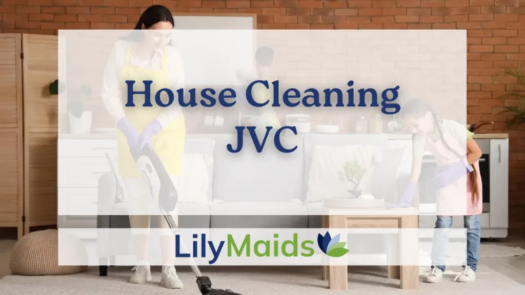 House Cleaning JVC