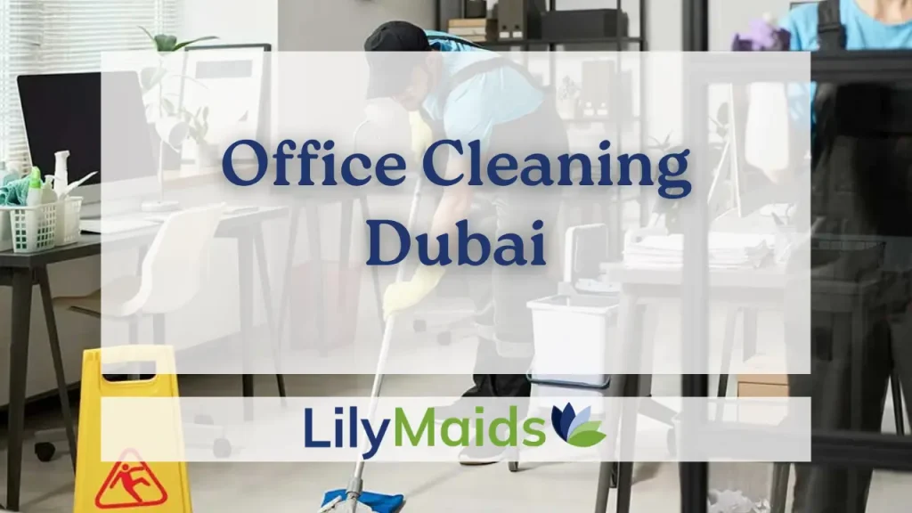 Office Cleaning Dubai