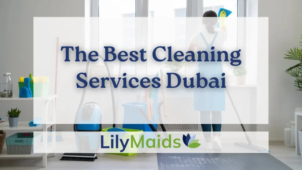 The Best Cleaning Services Dubai