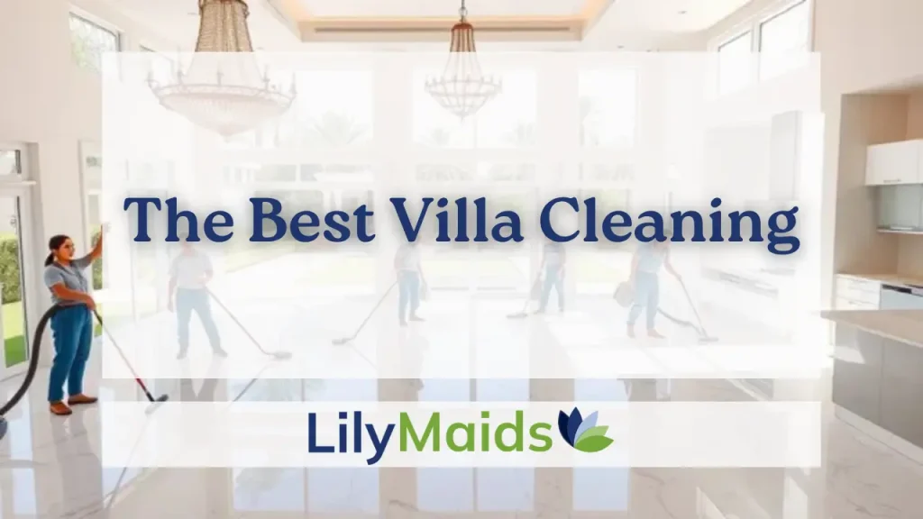 The Best Villa Cleaning