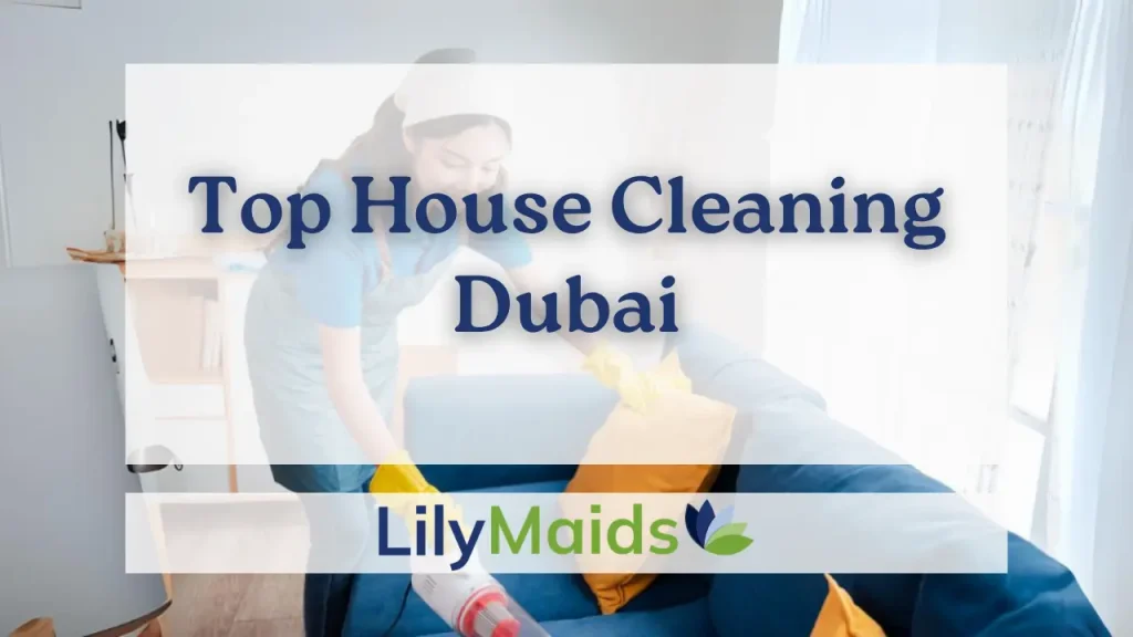 Top House Cleaning Dubai