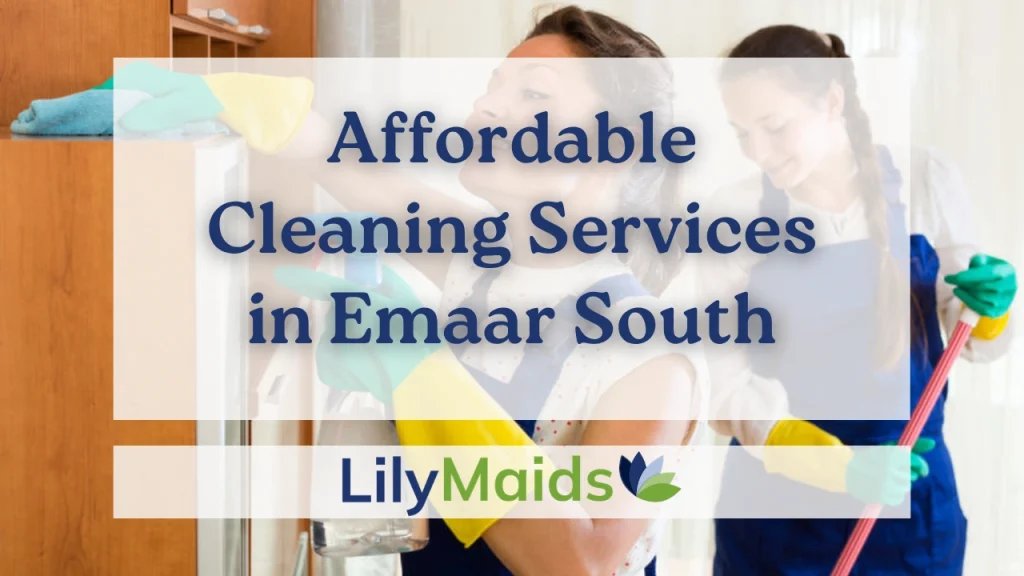 Affordable Cleaning Services in Emaar South