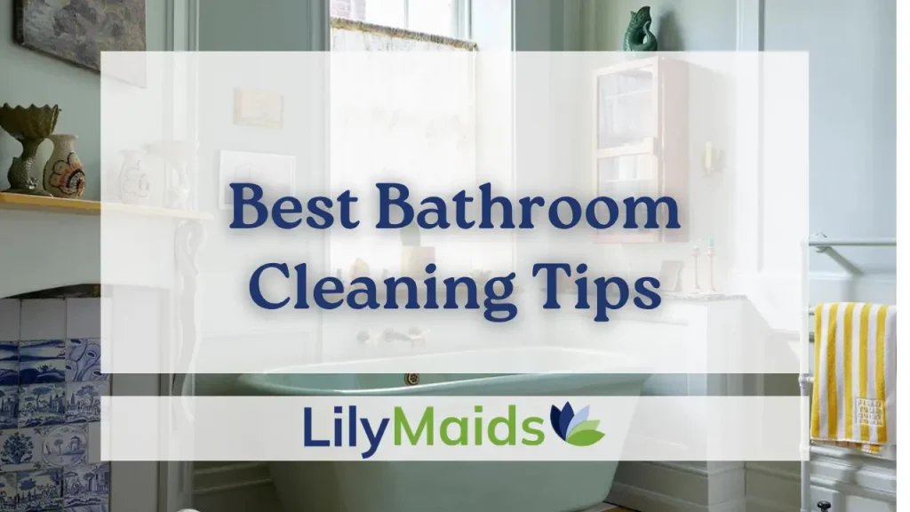 Best Bathroom Cleaning Tips