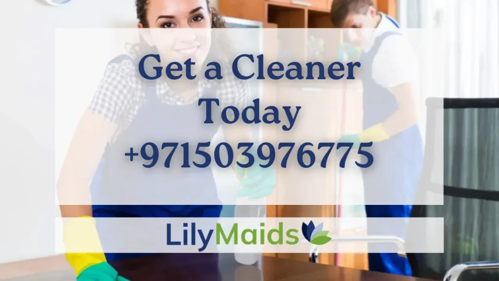 Get a Cleaner Today in Dubai +971 50 397 6775