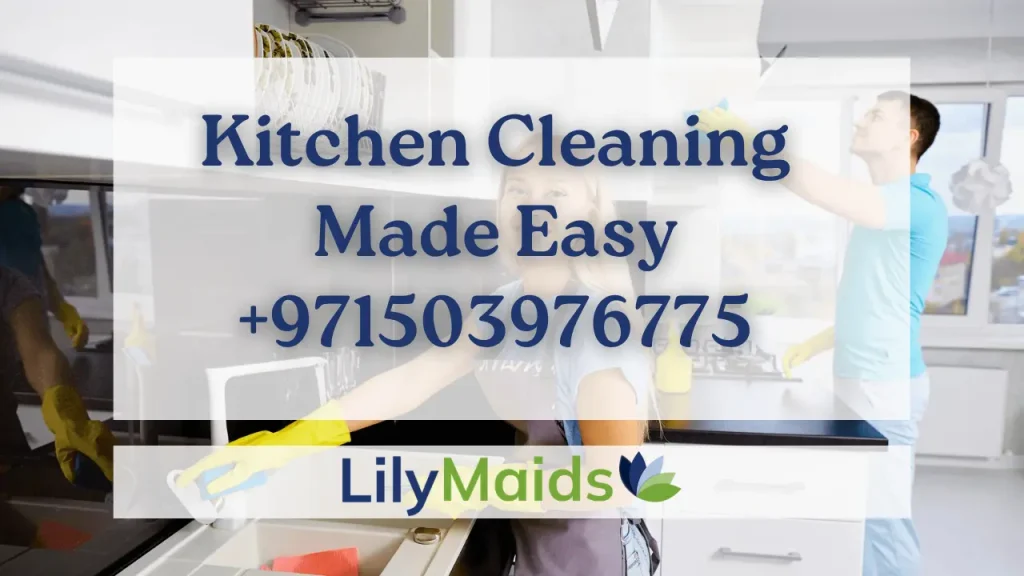 Kitchen Cleaning Made Easy +971503976775
